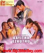 Aayitha Ezhuthu 2004 song download